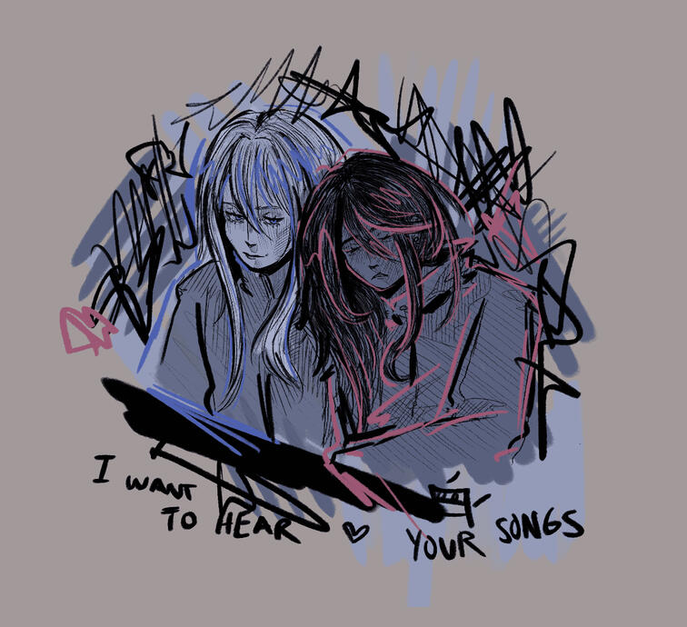 I want to hear your songs
